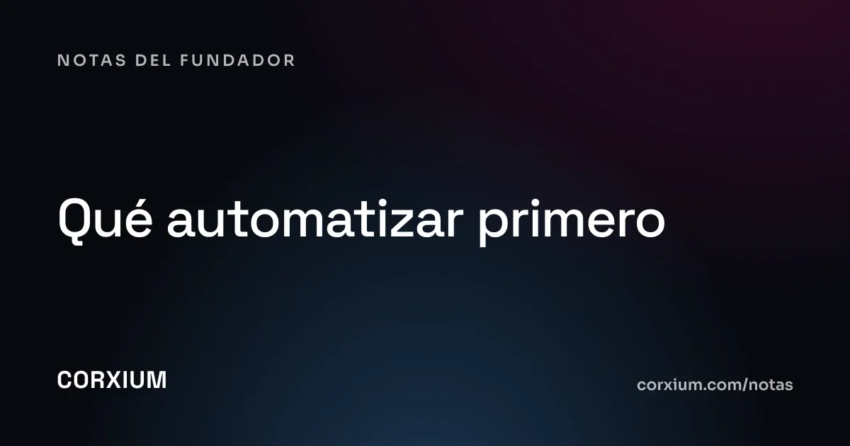 Qué automatizar primero